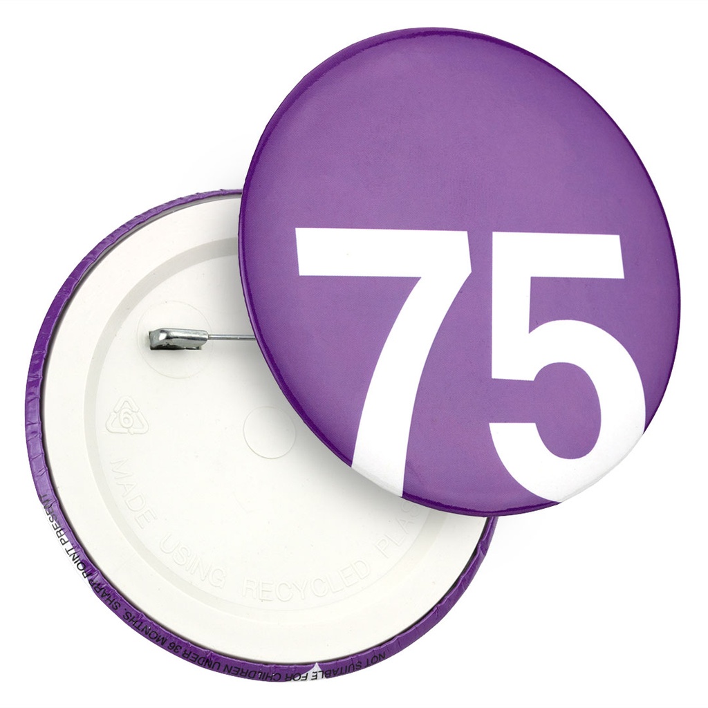 75mm Button Badge with Recycled Plastic Back - Pin Aligned Horizontally to Artwork